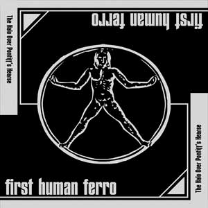 First Human Ferro - Halo Over Pontiff's Hearse (2000) CDr