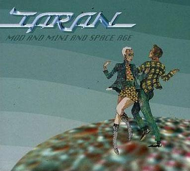 Taran - Mod And Mini And Space Age (1996) CD